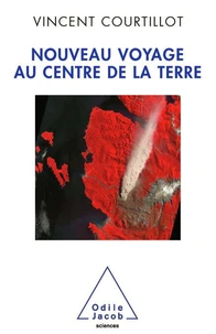 Nouveau Voyage au centre de la Terre