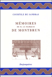 Mémoires de Monsieur le marquis de Montbrun