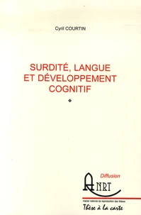 Surdité, langue et développement cognitif