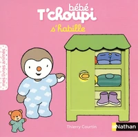 Bébé T'choupi s'habille