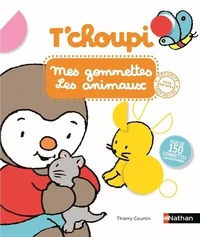 Mes gommettes T'choupi Les animaux