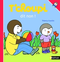 T'choupi dit non !