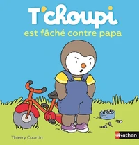 T'choupi est fâché contre papa