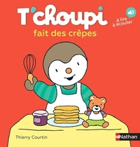 T'choupi fait des crêpes