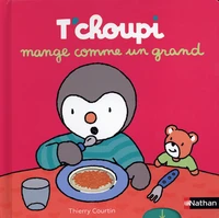 T'choupi mange comme un grand