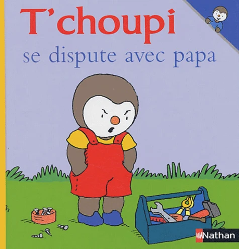 couverture de : T'choupi se dispute avec papa