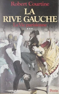 La Vie Parisienne Tome 3. La Rive Gauche