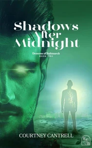 Shadows after Midnight