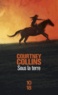 Courtney Collins - Sous la terre.