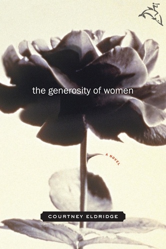 Courtney Eldridge - The Generosity Of Women.