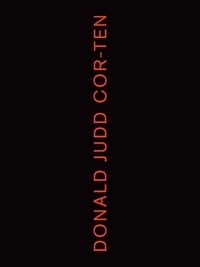 Courtney Fiske - Donald Judd : cor-ten works.