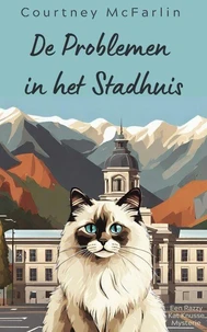 De Problemen in het Stadhuis