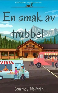 En smak av trubbel