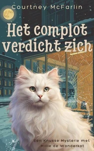 Het complot verdicht zich