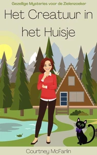 Het Creatuur in het Huisje
