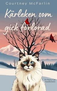 Kärleken som gick förlorad