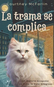 La trama se complica