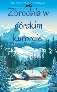 Zbrodnia w górskim kurorcie