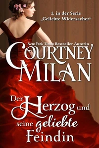 Der Herzog und seine geliebte Feindin