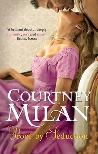 Courtney Milan - Proof by Seduction.