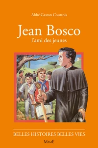 Jean Bosco. L'Ami Des Jeunes