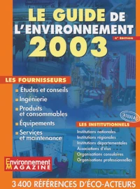Le guide de l'environnement 2003.