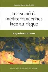 Les sociétés méditerranéennes face au risque