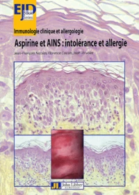 Immunologie Clinique Et Allergologie. Aspirine Et Ains : Intolerance Et Allergie
