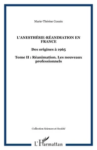 L'anésthésie-réanimation en France