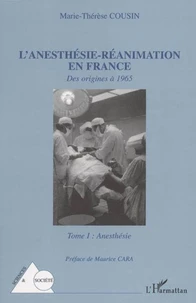 L'anesthésie-Réanimation en France