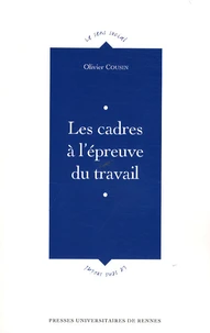 Les cadres à l'épreuve du travail