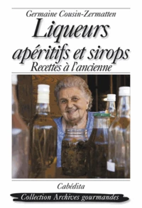 Liqueurs, apéritifs et sirops