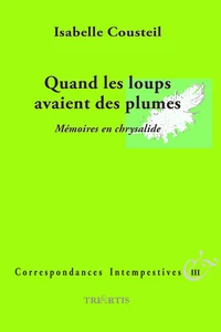Quand les loups avaient des plumes