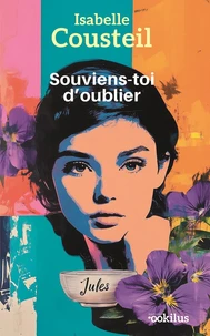 Souviens toi d'oublier
