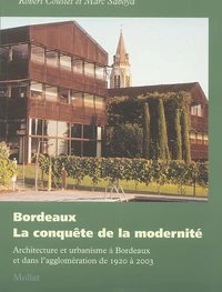 Bordeaux : la conquête de la modernité