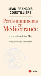 Périls imminents en Méditerranée