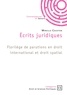 Couston Mireille - Ecrits juridiques - Florilège de parutions en droit internation et droit spatial.