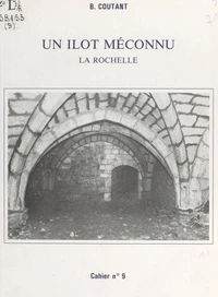 Un îlot méconnu : La Rochelle