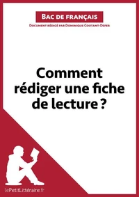 Comment rédiger une fiche de lecture ?