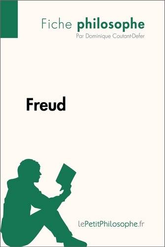 Philosophe  Freud (Fiche philosophe). Comprendre la philosophie avec lePetitPhilosophe.fr