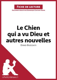 Le chien qui a vu dieu et autres nouvelles de Dino Buzzati
