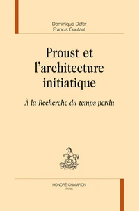 Proust et l'architecture initiatique