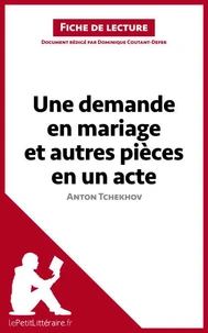 Une demande en mariage et autres pièces en un acte de Anton Tchekhov