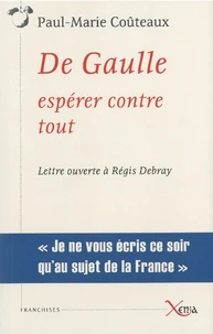 De Gaulle, espérer contre tout