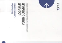 Essayer pour soigner
