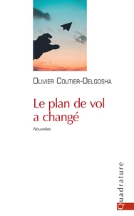 Le plan de vol a changé
