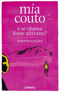 E se Obama fosse africano ? e outras interinvenções