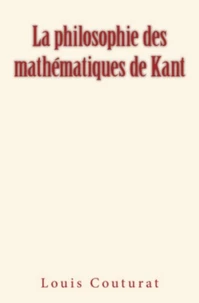 La Philosophie des mathématiques de Kant