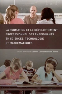 La formation et le développement professionnel des enseignants en sciences, technologie et mathématiques
