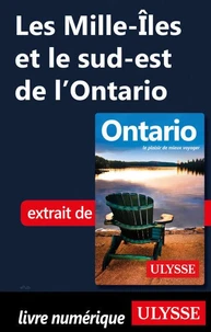 Les Mille-Iles et le sud-est de l'Ontario